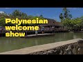 Polynesian Cultural Center Welcome Show | A Colorful Island Greeting in Hawaii!