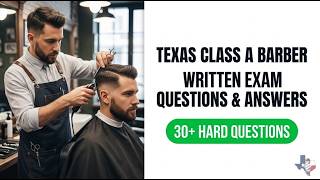2026 Texas Class A Barber Written Exam Study Guide | Pass Your State Board Test First Try