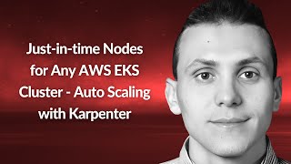 Just-in-time Nodes for Any AWS EKS Cluster: Karpenter | Samuel Baruffi | Conf42 Cloud Native 2023