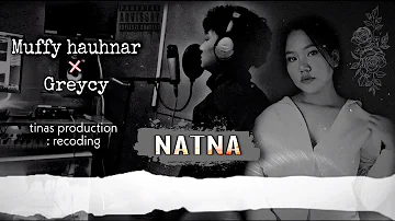 Muffy Hauhnar ft Greycy - Natna (official lyrics video)