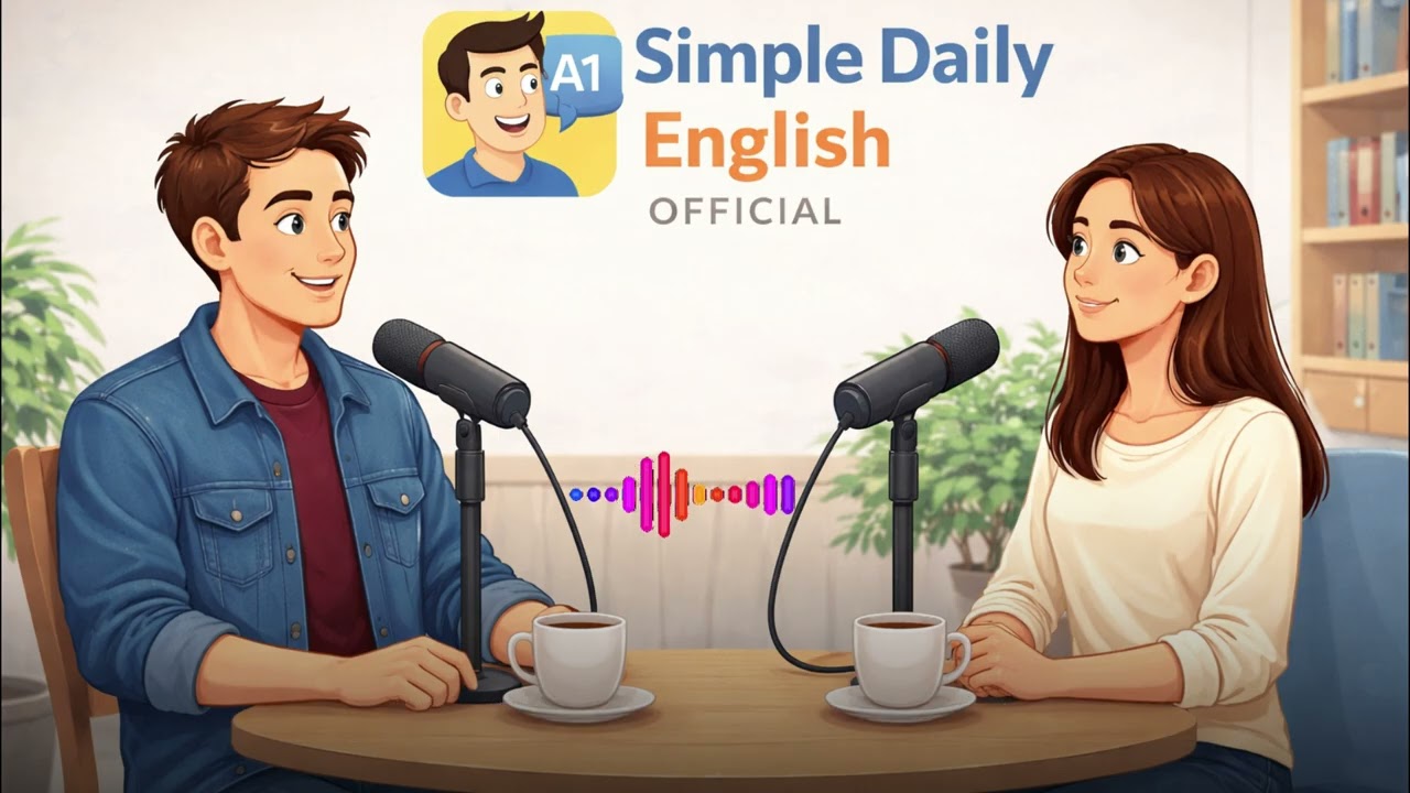 Simple Daily English Podcast | A1 Listening Practice