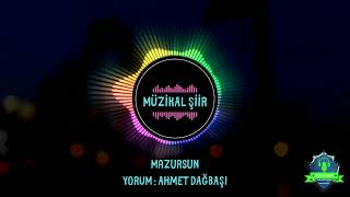 Ahmet Gazâlî / Mâzursun