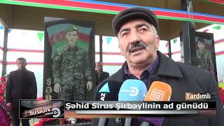 Yardimli Sehid Sirusun Ad Gunu Kadr