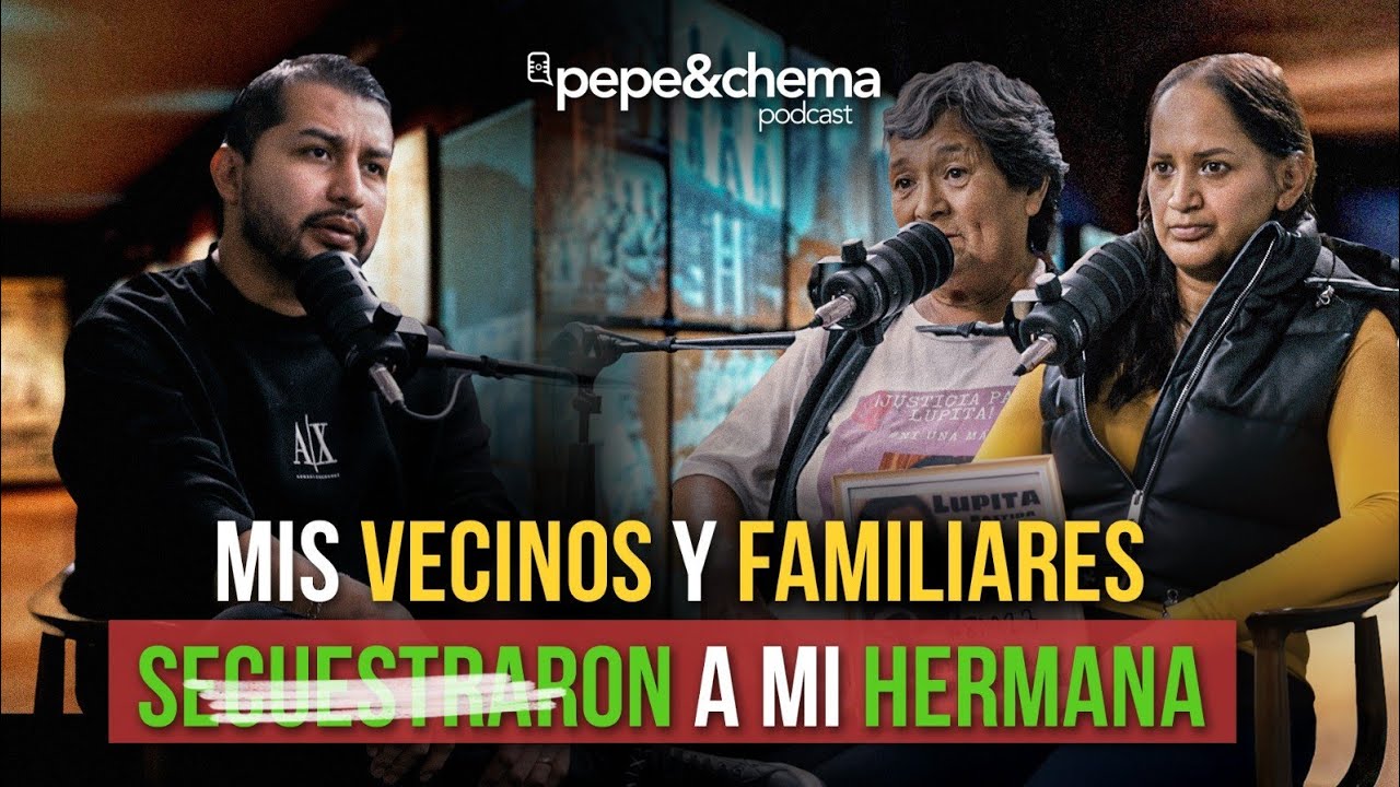 Así fue el SECUESTRO, RESCATE y ASESINATO de mi HERMANA | pepe&chema podcast