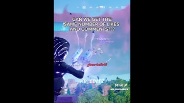 Can we get the same number of likes and comments? #shorts #viral #fortnite #fn #trending #edit #fyp