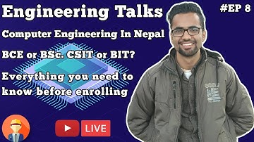 Engineering Talk: Computer Engineering in Nepal | BEC or CSIT Or BIT? | Scope, Jobs, Course & more