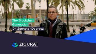 Guenther Dobrauz : The Blockchain Generation