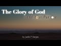 The Glory of God and Your Purpose | Justin P Vargas
