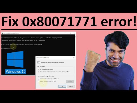 How to fix 0x80071771 “the specified file could not be decrypted” error