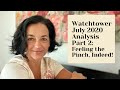 Watchtower July 2020 Analysis: Feeling the Pinch, Indeed! #Watchtower, #JehovahsWitnesses