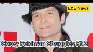 The struggles of actor Corey Feldman that have tested his existence Part Two | E&E News