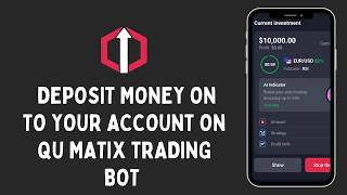 How to Deposit Money into Account on QU MATIX Trading Bot App 2026?