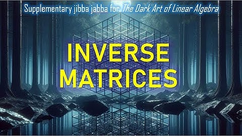 8. Inverse Matrices