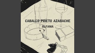 Video thumbnail of "Caballo Prieto Azabache - Alfama"