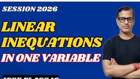 LINEAR INEQUATION || ICSE MATHS|| CLASS 10 ICSE|| SIR TARUN RUPANI || GOOGLE SIR ICSE
