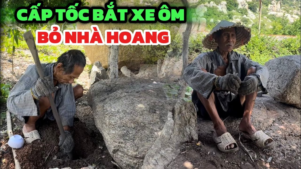 Ông Lão 90 Tuổi Sống Nhà Hoang, Cấp Tốc Bắt Xe Ôm Bỏ Căn Nhà Làm Việc Này