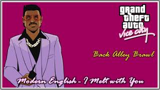GTA Vice City - "I Melt with You" - Modern English (Back Alley Brawl)