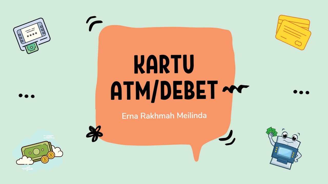 KARTU ATM/DEBIT - AKUNTANSI BANK SYARIAH SMK