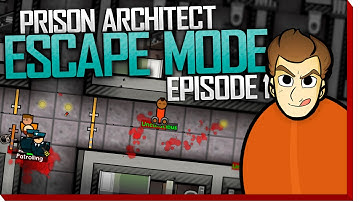 Prison Architect: Escape Mode | Episode 1