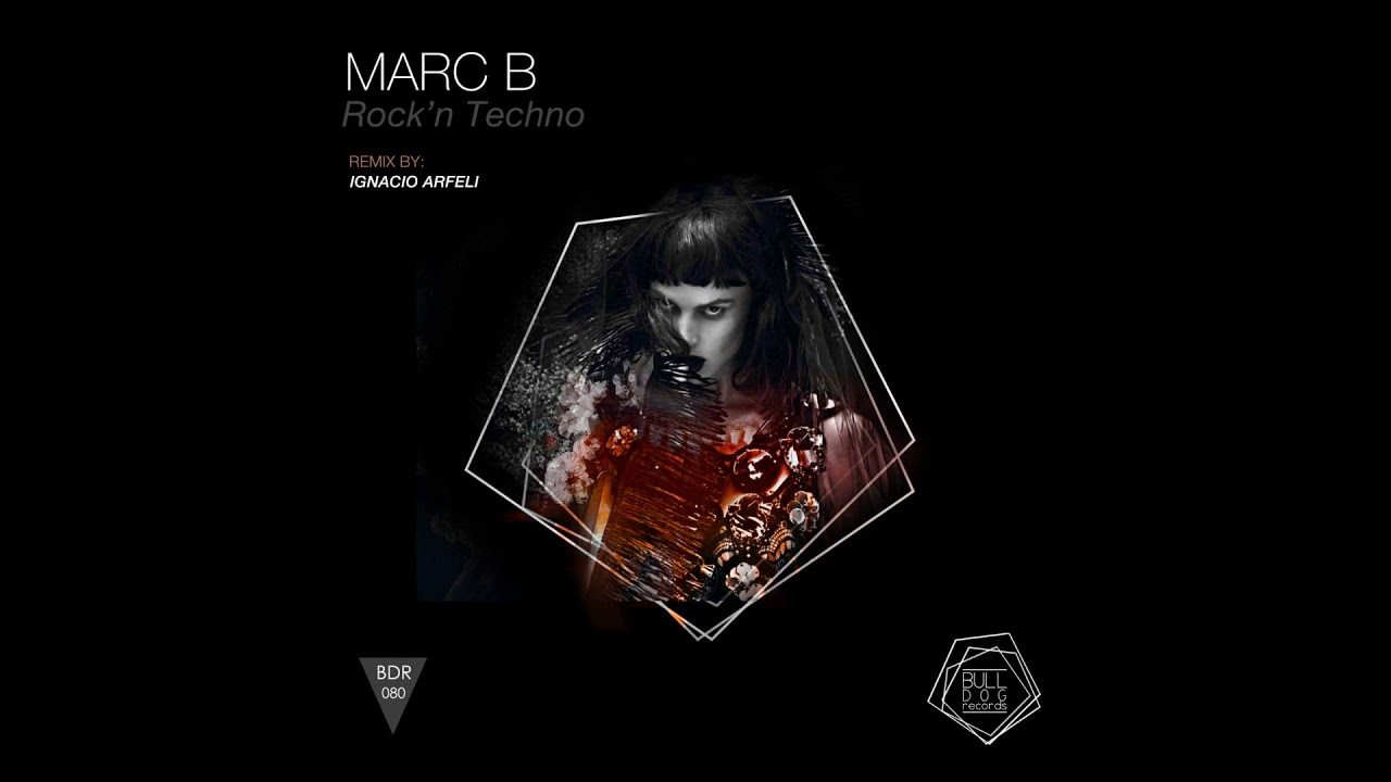 Marc B - Rock'n Techno (Ignacio Arfeli Remix) camera iphone 8 plus apk