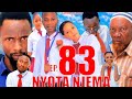 NYOTA NJEMA EPISODE 83