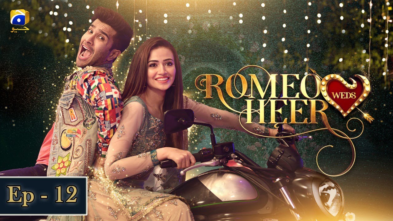 Romeo Weds Heer - Episode 12 | Feroze Khan | Sana javed