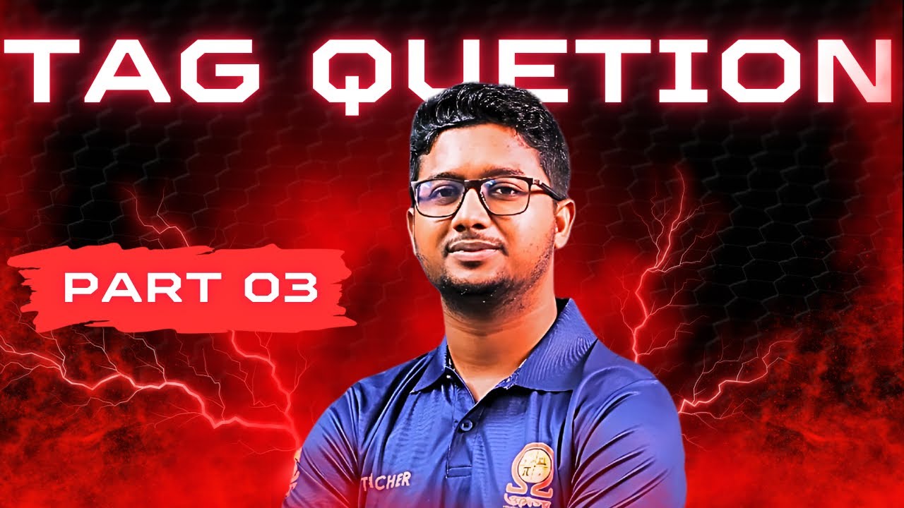 Tag Question Rules in English Grammar | Bangla Tutorial for Beginners (Part 03)