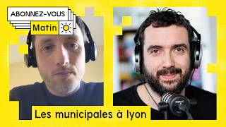 Municipales à Lyon, au-delà de l'effet Aulas (avec Mathieu Périsse)