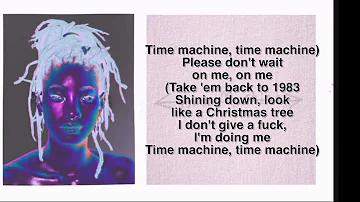 Willow Smith Time machine Official Lyrics [Willow Album]