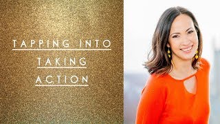 Tapping Into Taking Action - EFT to end procrastination
