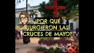 ¿EL ORIGEN DE LAS CRUCES DE MAYO? ¿EL ORIGEN DE LAS CRUCES DE MAYO?