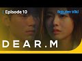Dear M EP10 Please Come Back To Me Korean Drama 