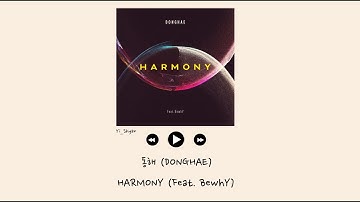 [韓繁中字] 東海(동해) - HARMONY (Feat. BewhY)