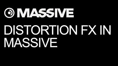 NI Massive - Distortion Effects - How To Tutorial