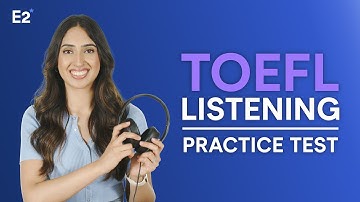 TOEFL Listening Practice Test with Sample Answers - 2025!