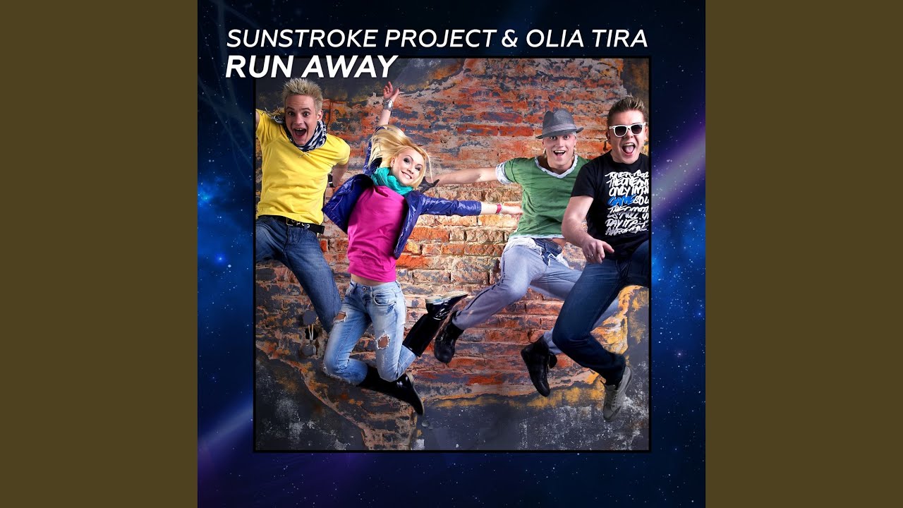 Sunstroke project run. Sunstroke Project & Olia tira - Run away. Sunstroke Project Run away. Run away Sunstroke Project Olia. Sunstroke Project Run away перевод.