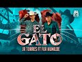 JR Torres - El Gato ft. Fer Humilde [Official Video]