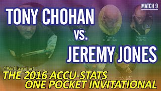KILLER ONE-POCKET: Jeremy JONES vs Tony CHOHAN - 2016 MAKE IT HAPPEN ONE-POCKET INVITATIONAL
