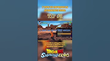 7 Tips to Improve in Sparking! ZERO: Tip #2 — Learn & master SUPER COUNTERS! #dragonballz #dbz #buu
