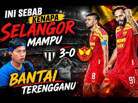 ABSOLUTELY DESTROYED! SELANGOR EXPOSES TERENGGANU'S WEAKNESSES! TERENGGANU VS SELANGOR 0-3