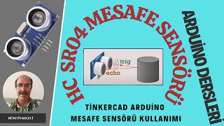 MESAFE SENSÖRÜ KULLANIMI (HC SR04 Sensör Kullanımı)