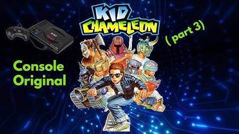 Game Play Kid Chameleon ( part 3)