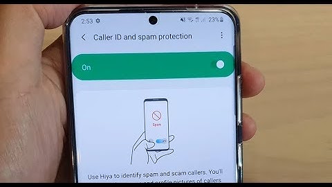 Galaxy S20 / Ultra / Plus: How to Enable / Disable Caller ID Spam Protection