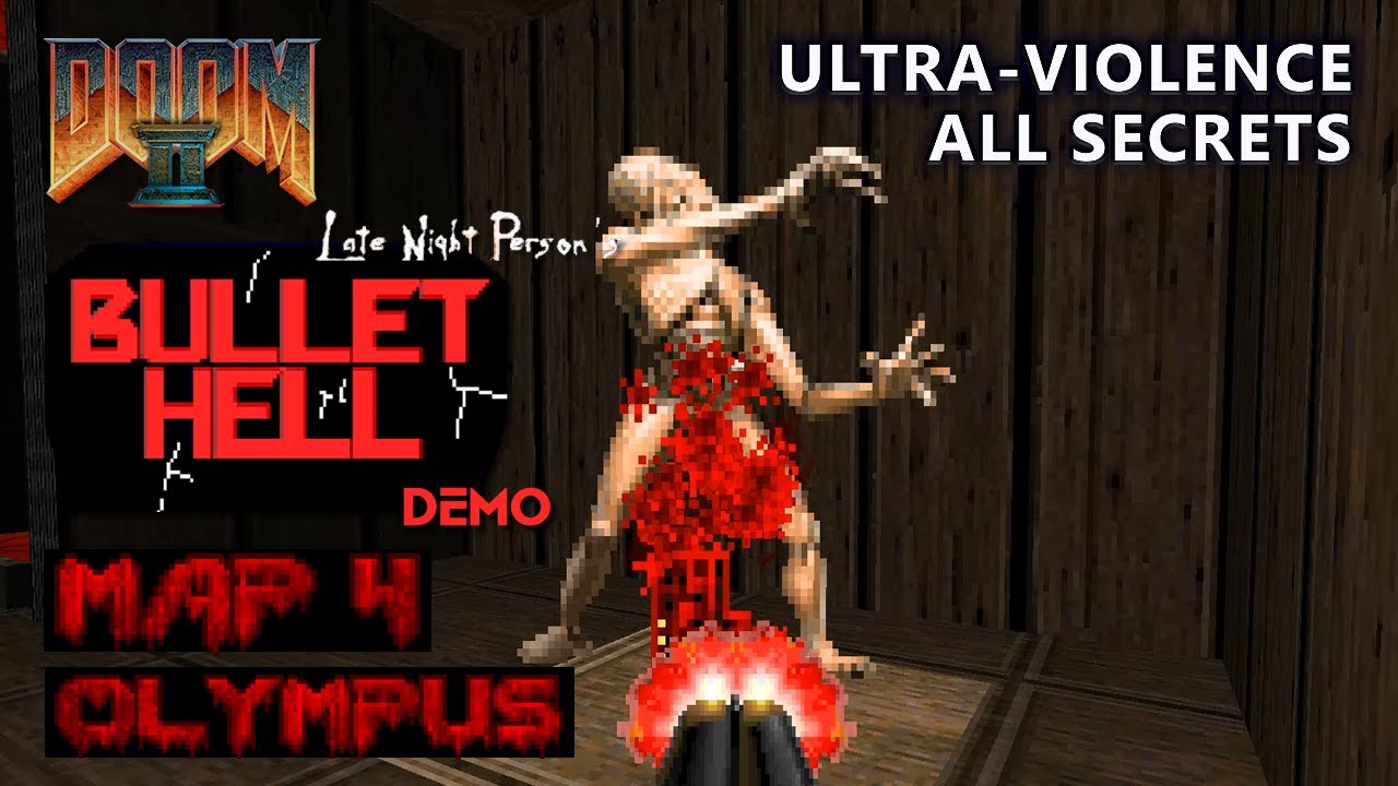 Doom 2 - Bullet Hell Demo - Map 4 - Ultra-Violence - All Secrets