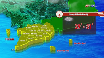 Dự báo thời tiết TP. Cần Thơ sáng 4/1/2025| THTPCT