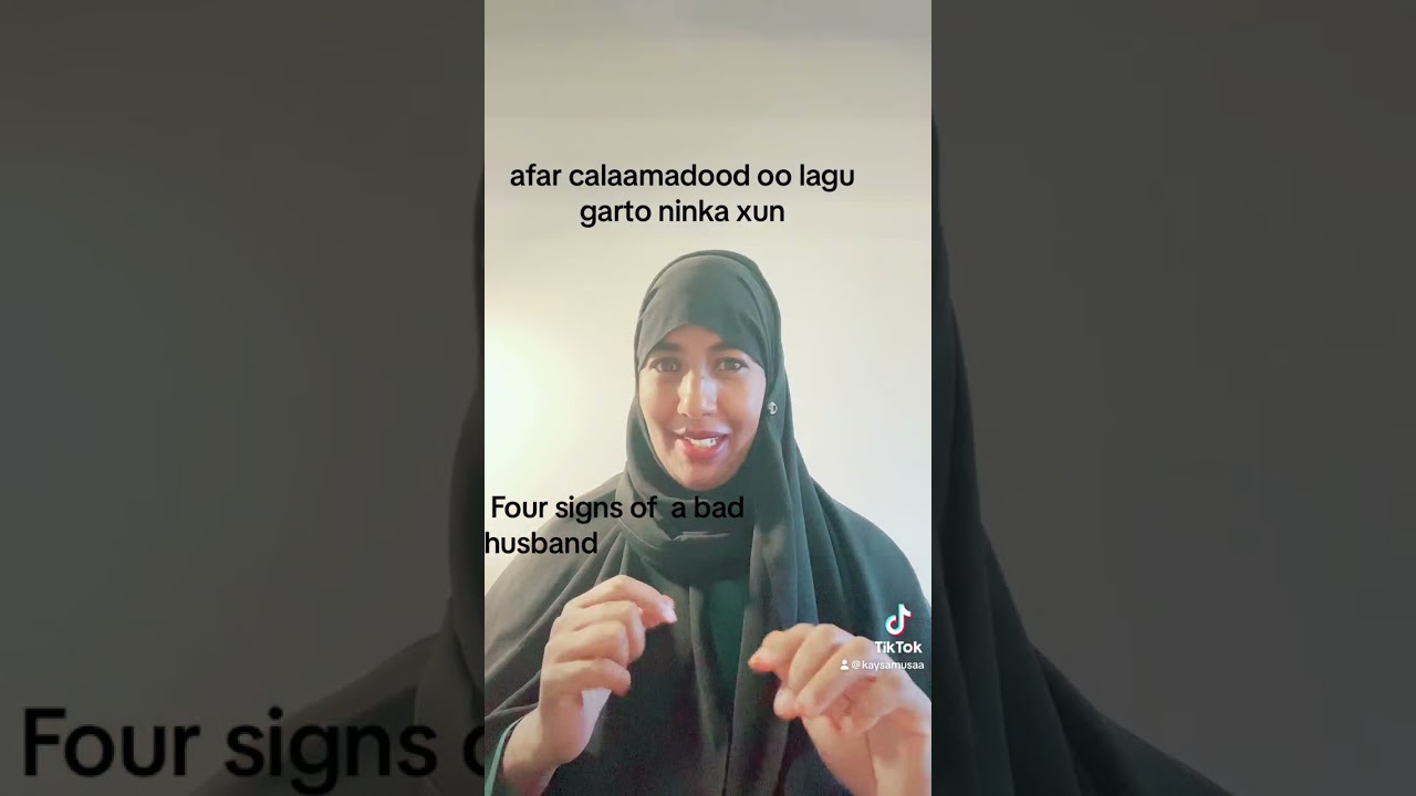 afar calaamadood oo lagu garto ninka xun, # four signs of a bad husband