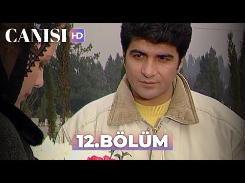 Canısı 12. Bölüm | HD Restorasyon