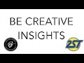 Be creative media marketing insights