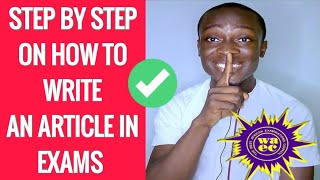 Wassce 2023 - How To Write An Article for Publication In Wassce/Waec Examination