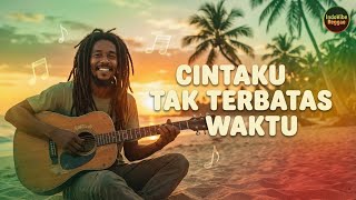 Download Lagu Cintaku Tak Terbatas Waktu | Cover Reggae Ska Terbaru | Lagu Hits 80an MP3